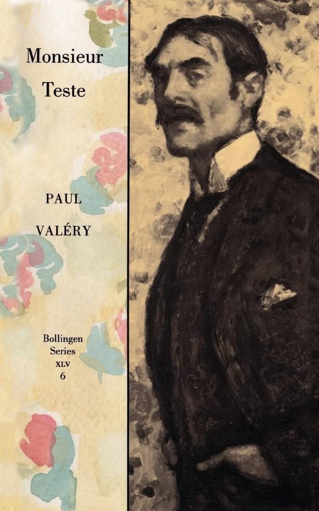 Monsieur Teste / The Collected Works of Paul Valery, Vol. 6