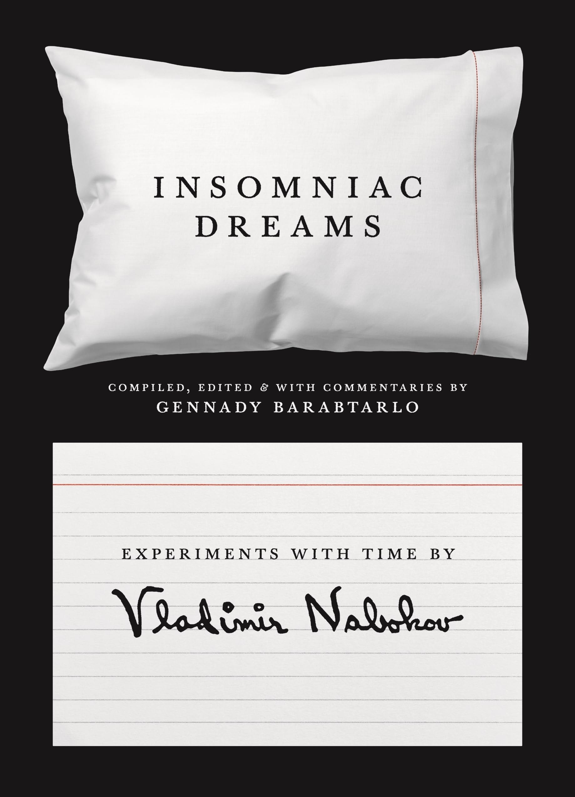 Insomniac Dreams Experiments with Time by Vladimir Nabokov