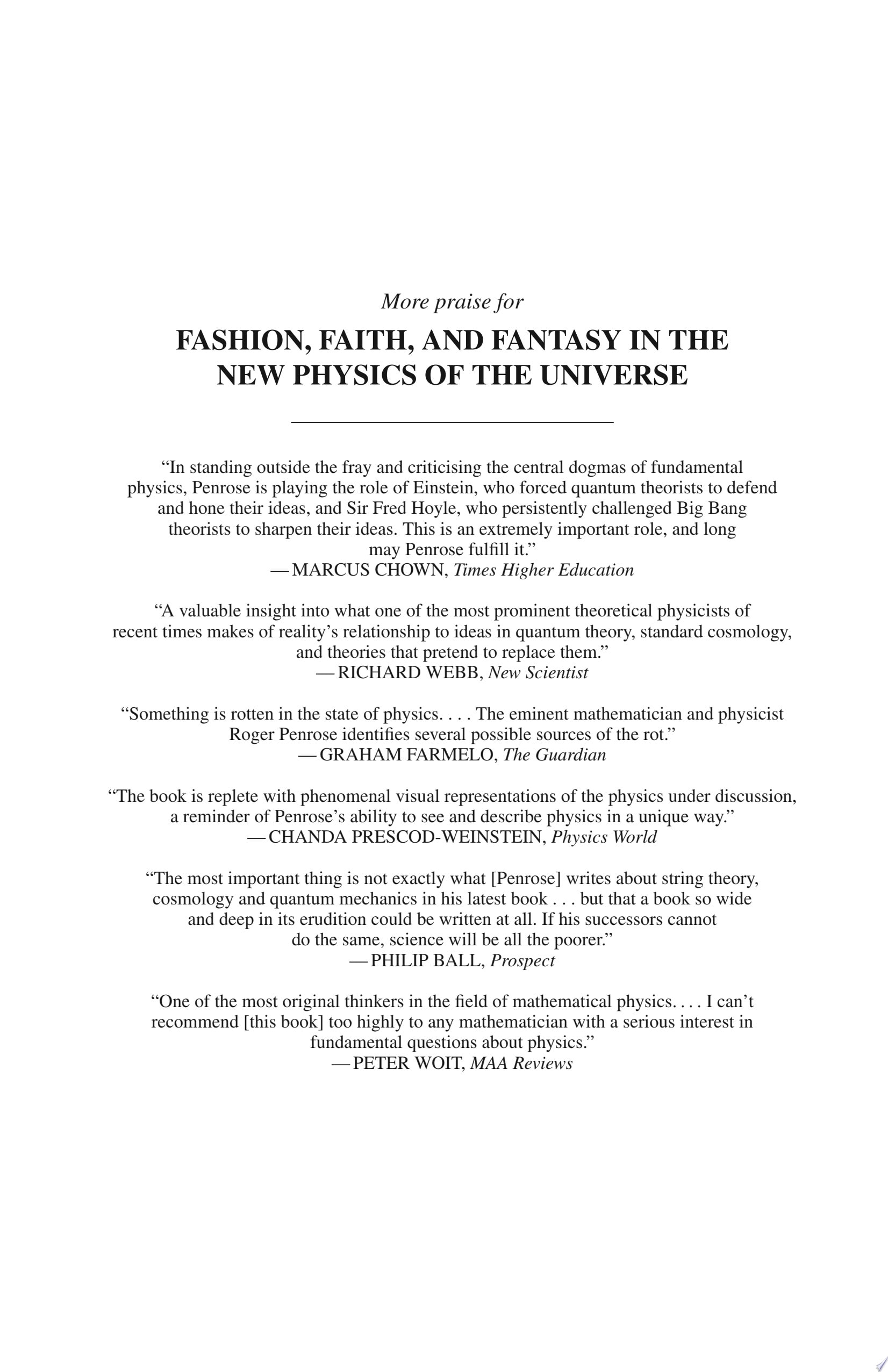 Fashion, Faith, and Fantasy in the New Physics of the Universe