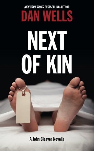 Next of Kin A John Cleaver Novella