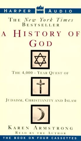 A History of God : The 4,000-Year Quest of Judaism, Christianity and Islam (4 Cassettes)