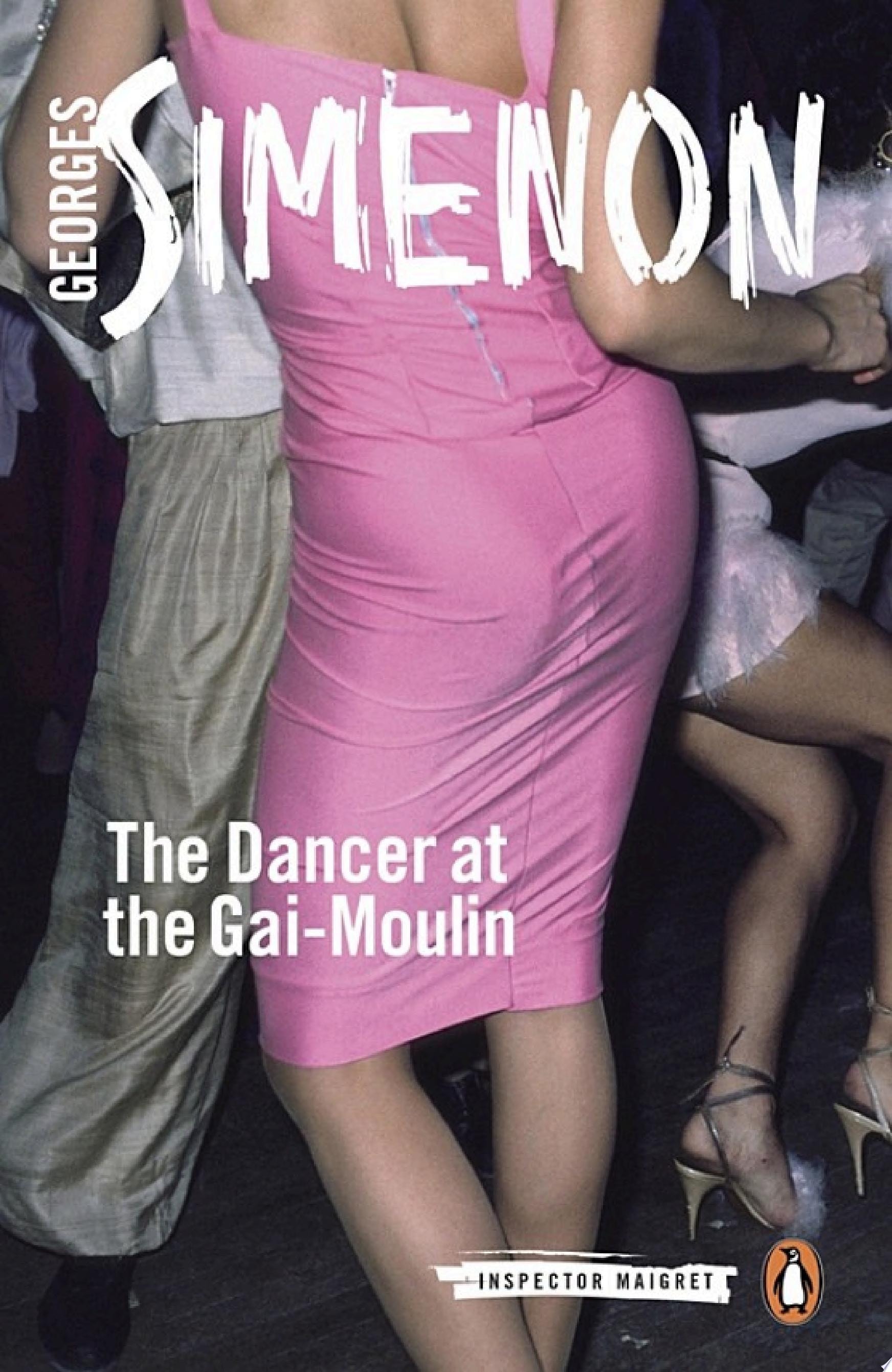 The Dancer at the Gai-Moulin (Inspector Maigret)