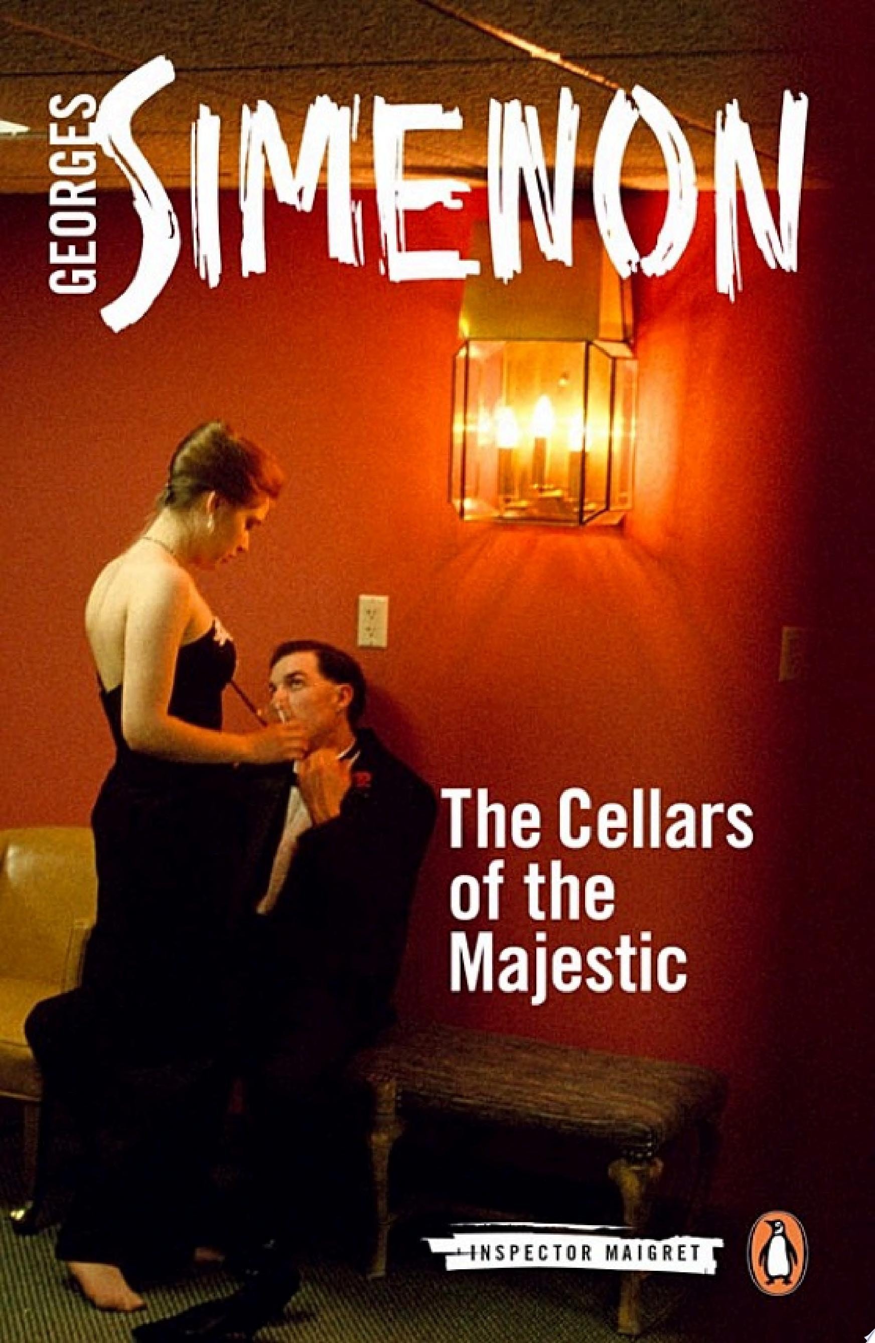 The Cellars of the Majestic (Inspector Maigret)