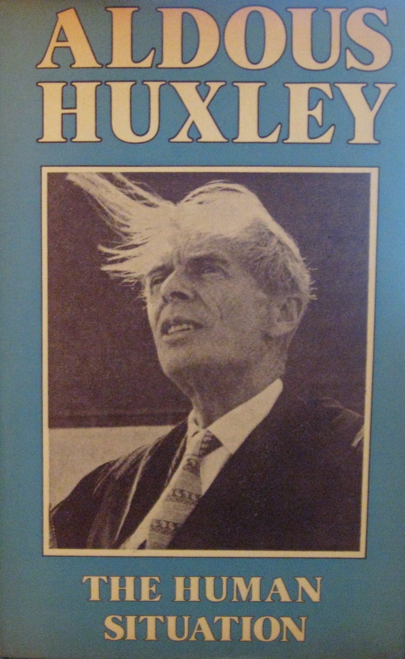 The Human Situation Lectures at Santa Barbara, 1959