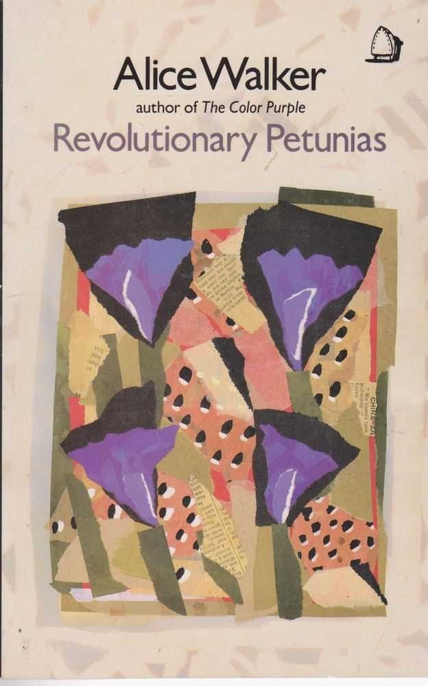 Revolutionary Petunias and Other Poems