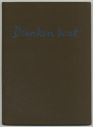 Drunken Boat A Translation of Arthur Rimbaud's Poem Le Bateau Ivre
