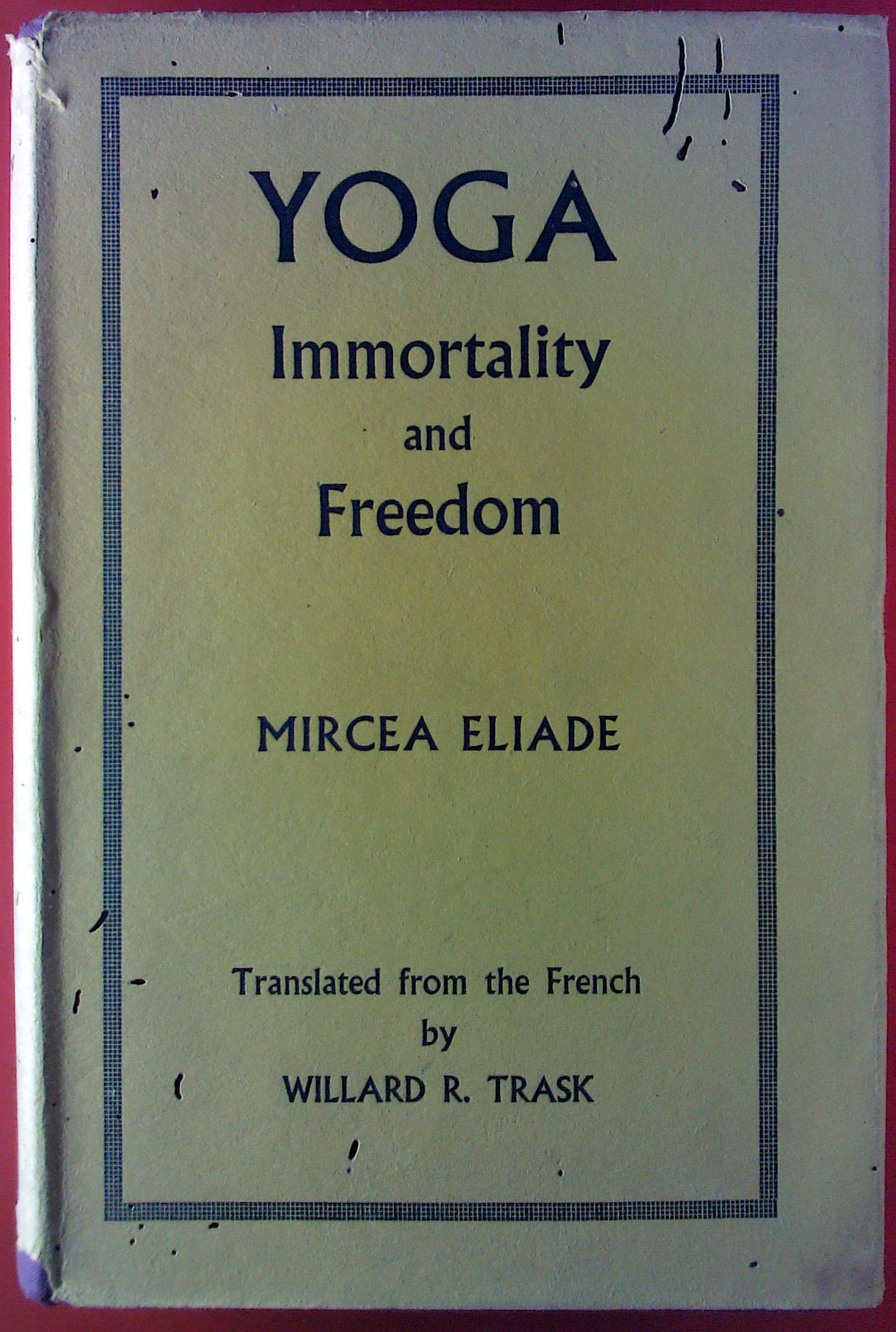 Yoga Immortality and Freedom