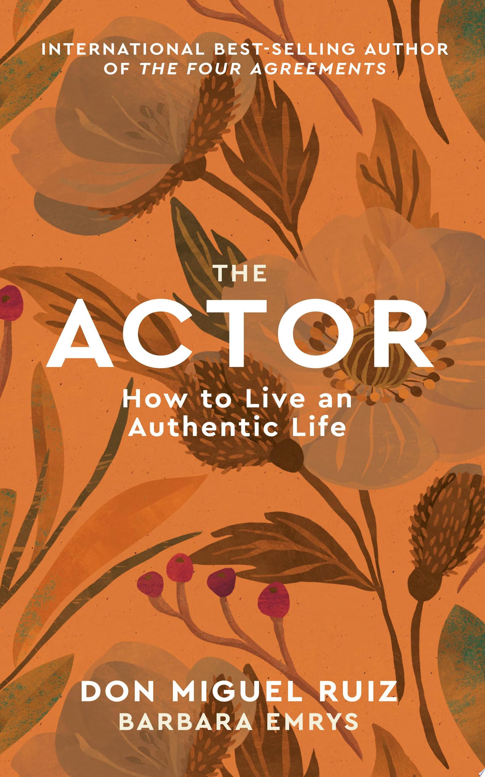 Actor How to Live an Authentic Life