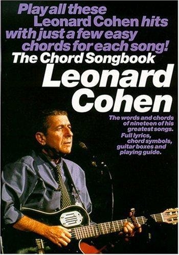 Leonard Cohen The Chord Songbook
