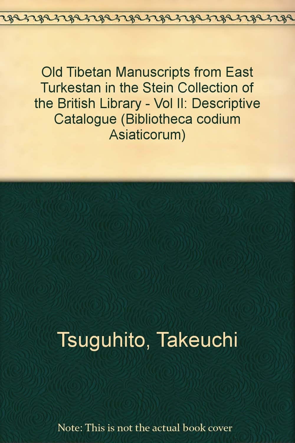 Old Tibetan Manuscripts from East Turkestan in the Stein Collection of the British Library