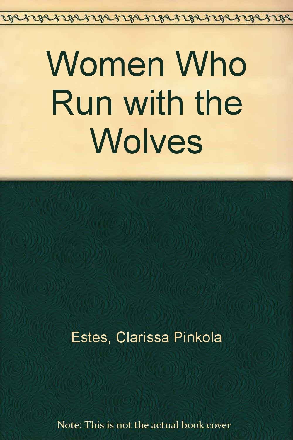 Women Who Run With the Wolves