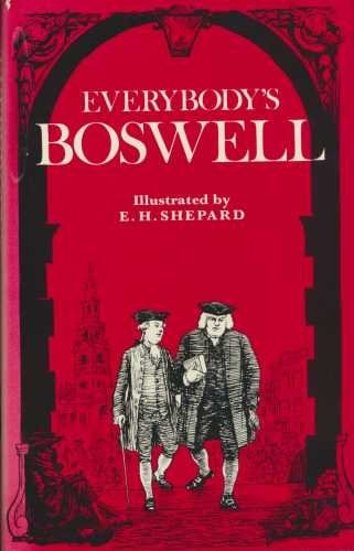 Everybody's Boswell Being The Life of Samuel Johnson