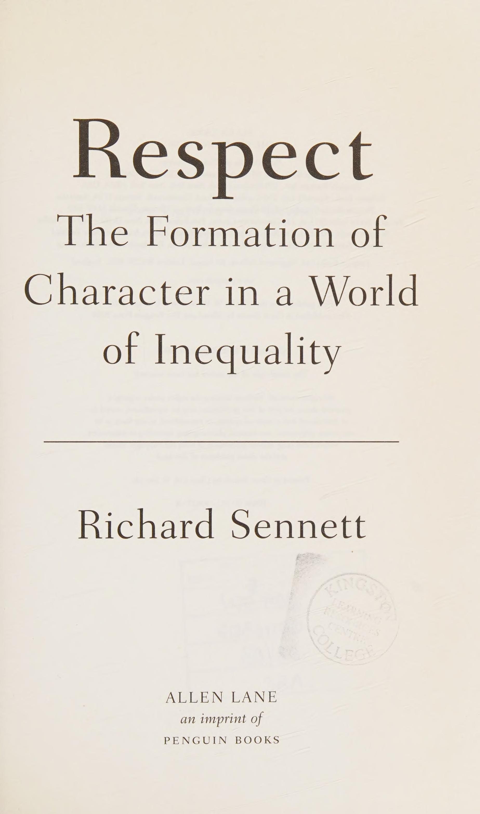 Respect The Formation of Character in a World of Inequality