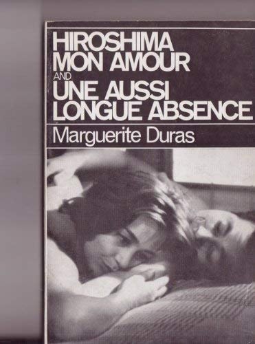 Hiroshima, Mon Amour AND Aussi Longue Absence