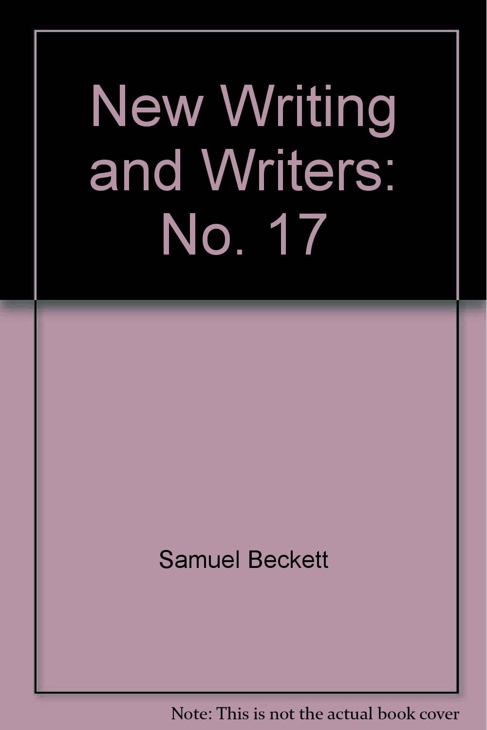 New Writing and Writers 17