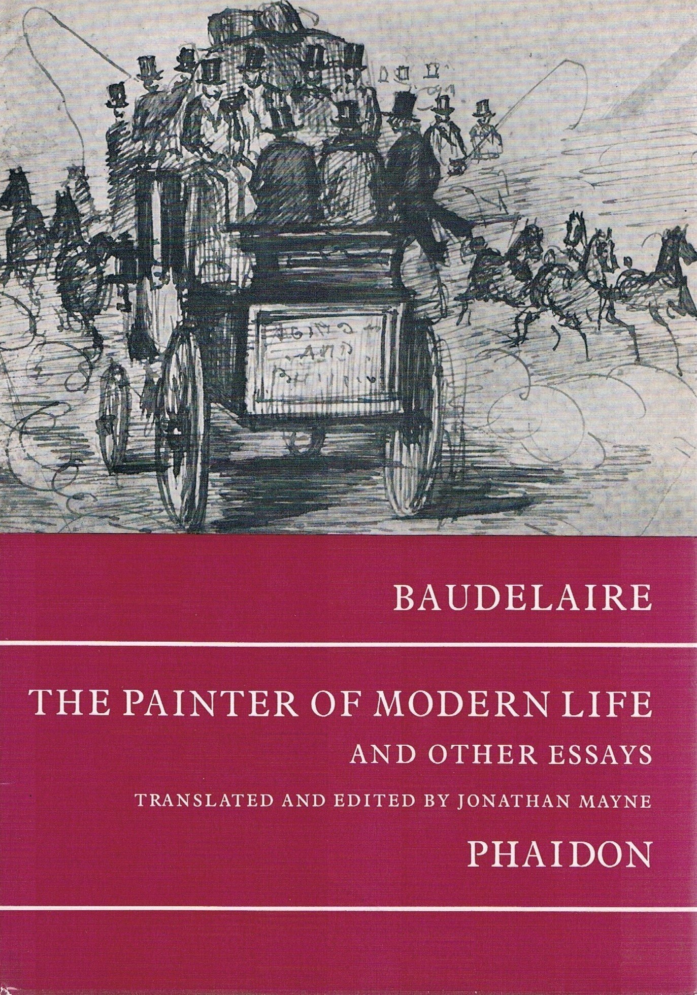 The Painter of Modern Life and Other Essays