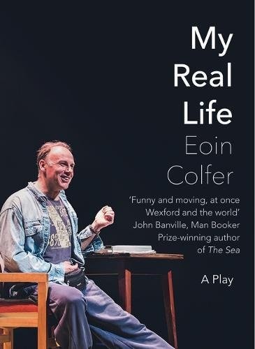 My Real Life A Play