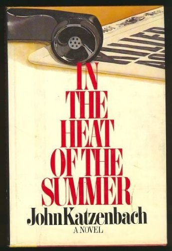 In the Heat of Summer