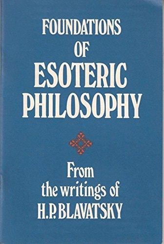 Foundations of Esoteric Philosophy