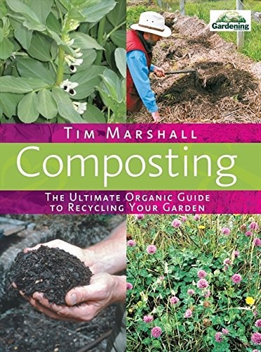 Composting The Ultimate Organic Guide to Recycling Your Garden