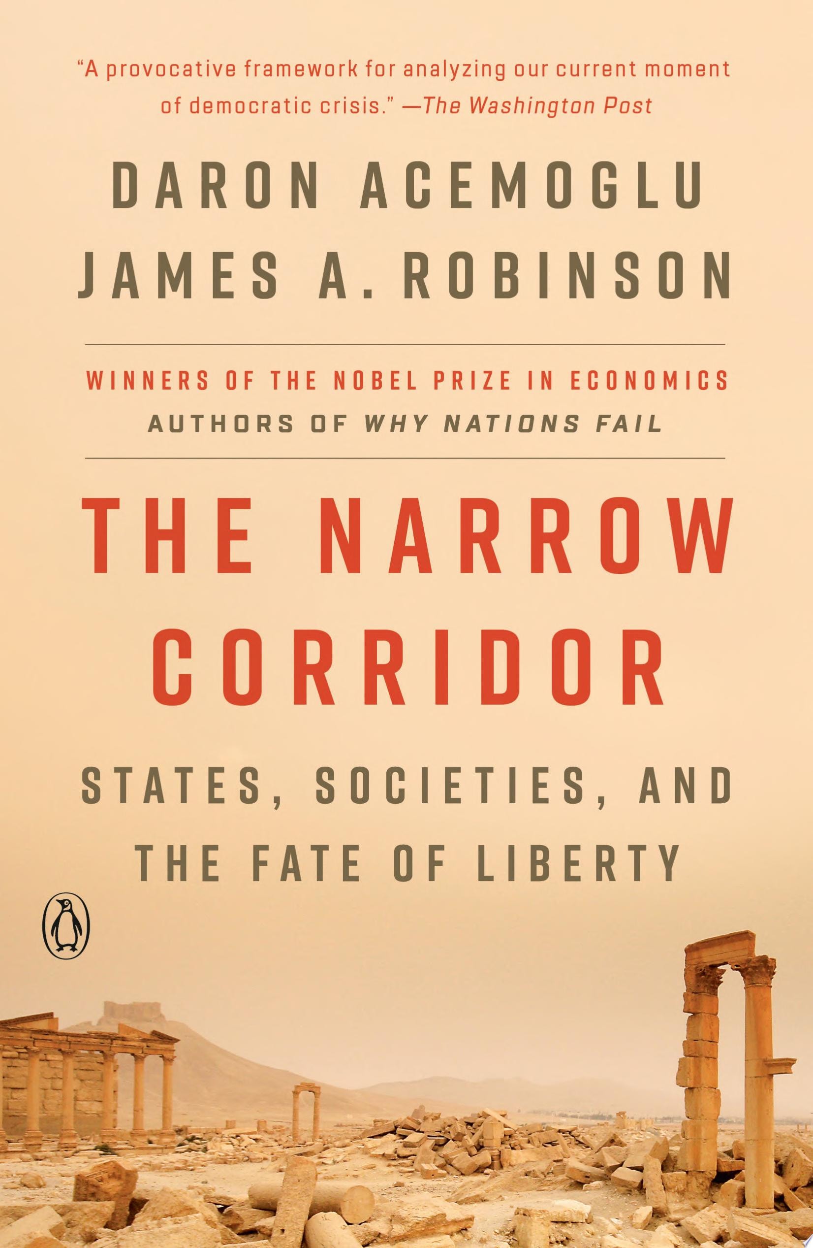 The Narrow Corridor States, Societies, and the Fate of Liberty