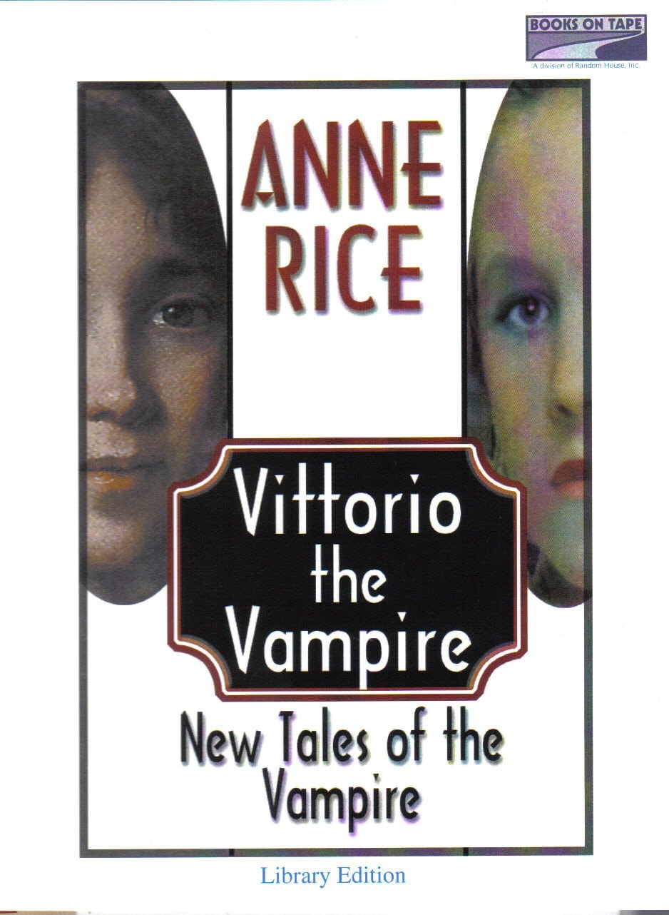 Vittorio, the Vampire New Tales of the Vampires