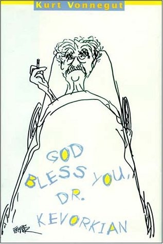 God Bless You, Dr. Kevorkian