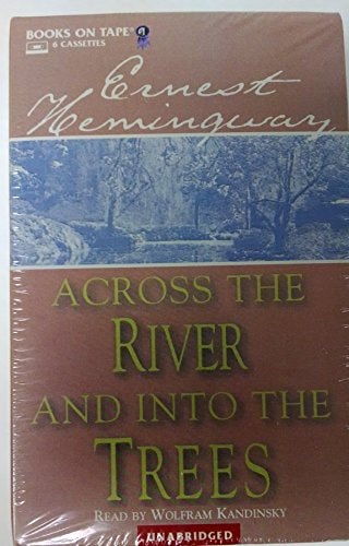 Across the River and into the Trees