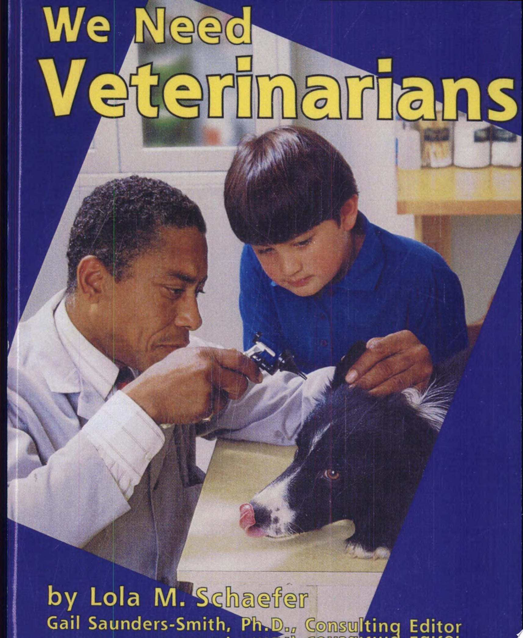 We Need Veterinarians