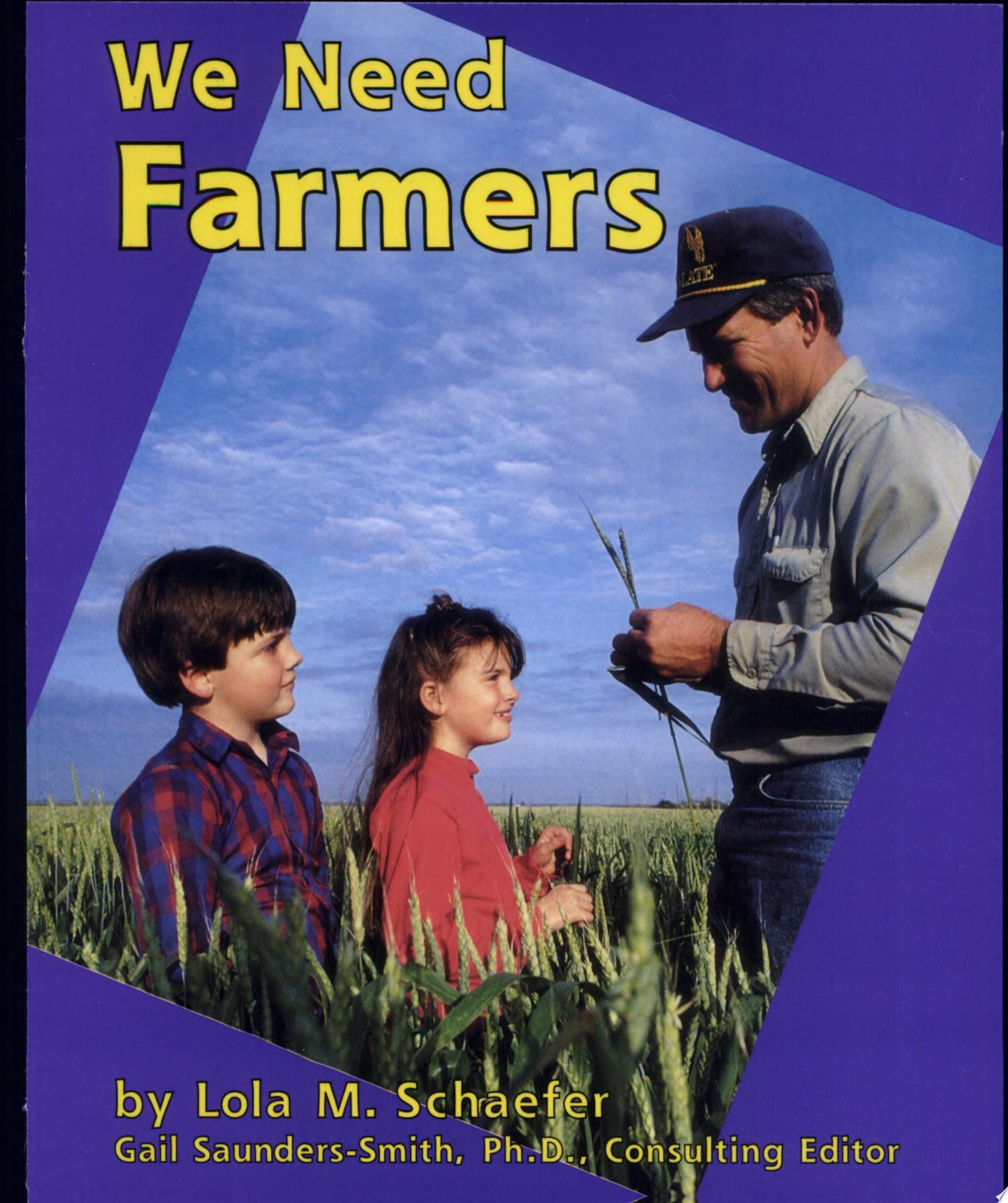 We Need Farmers