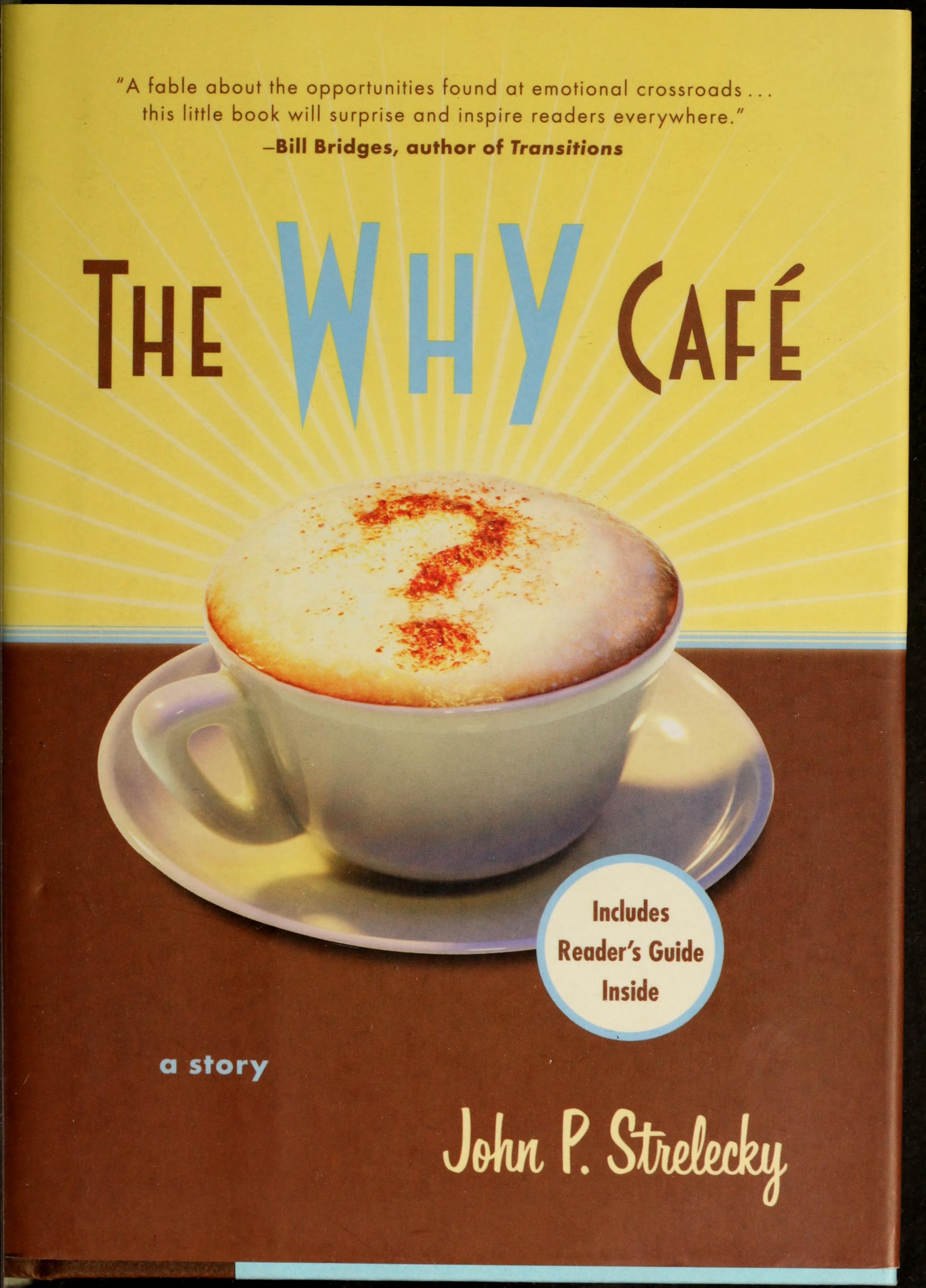 The Why Cafe A Story
