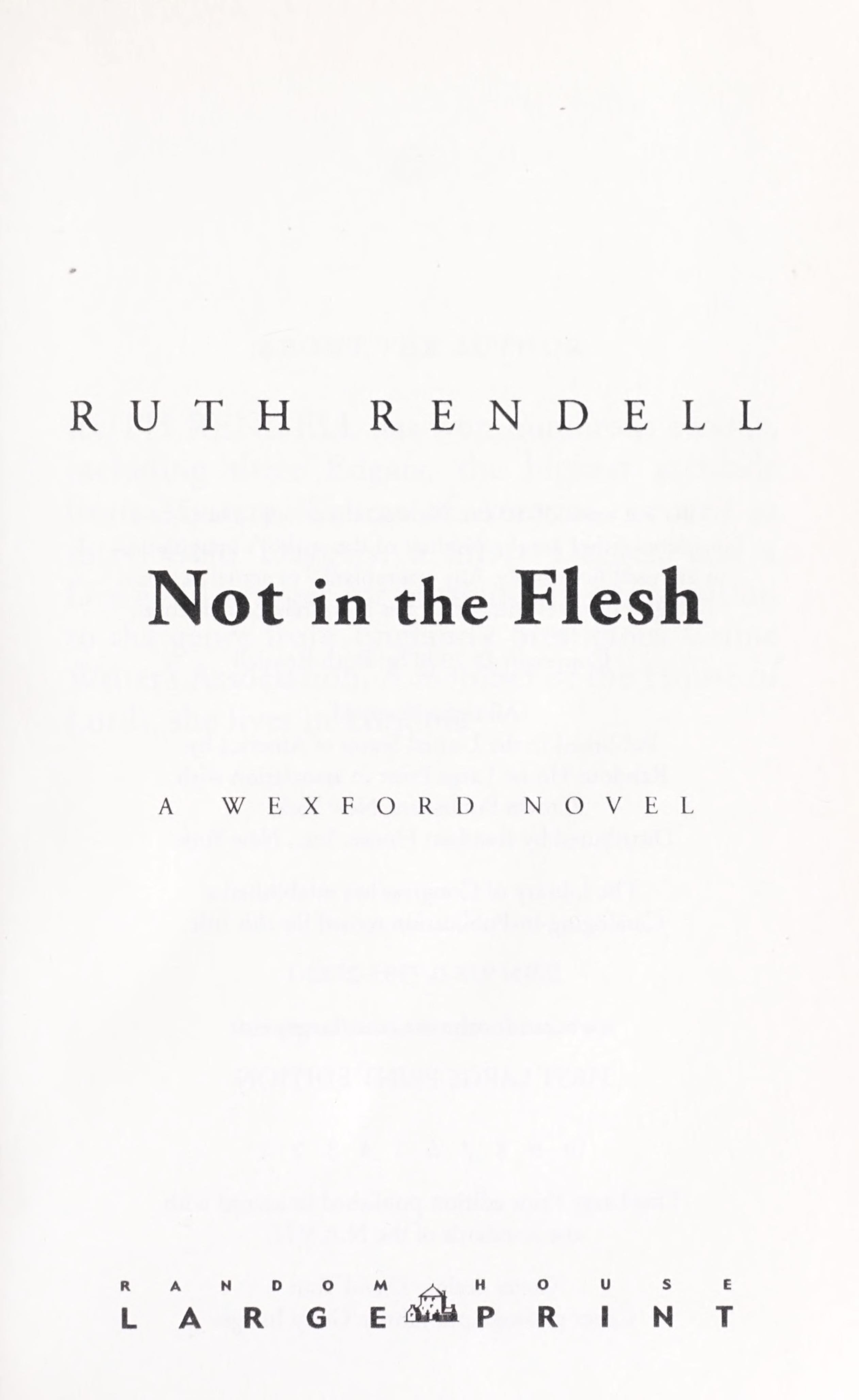 Not in the Flesh