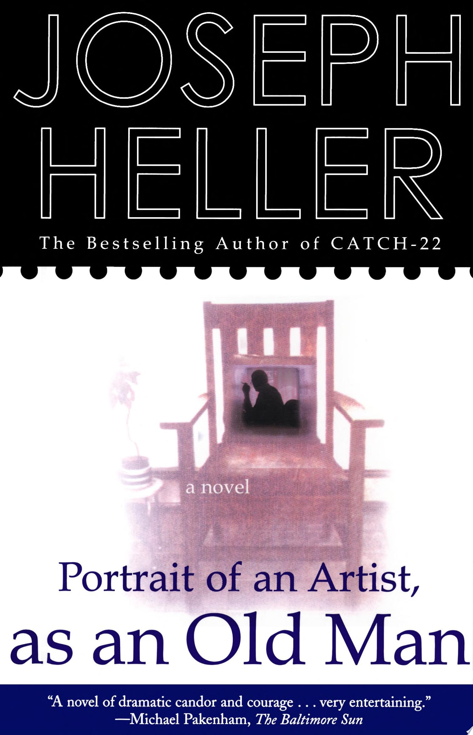 Portrait of an Artist, as an Old Man A Novel