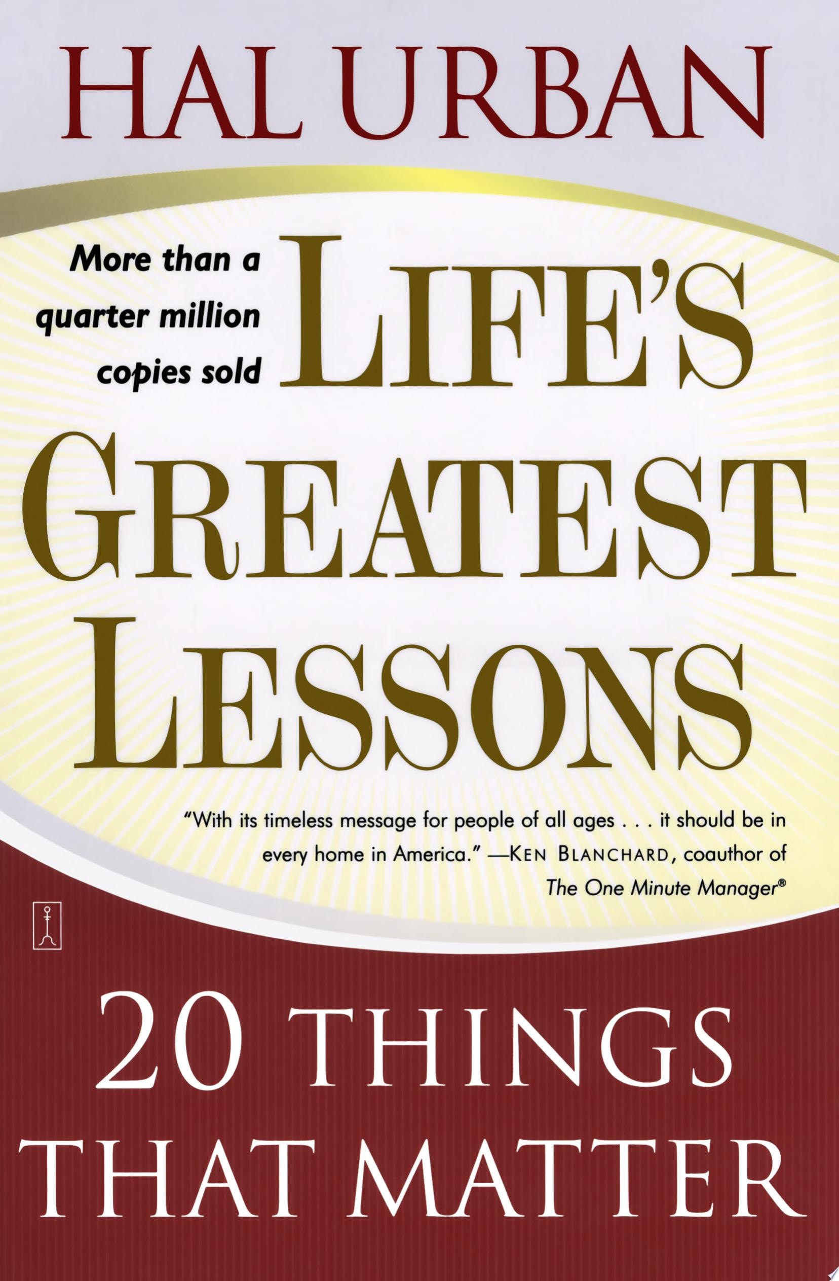 Life's Greatest Lessons