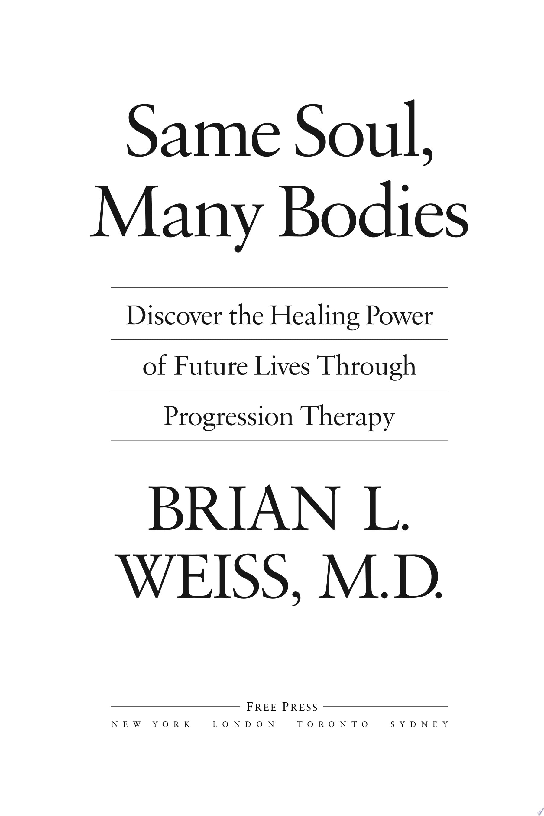 Same Soul, Many Bodies