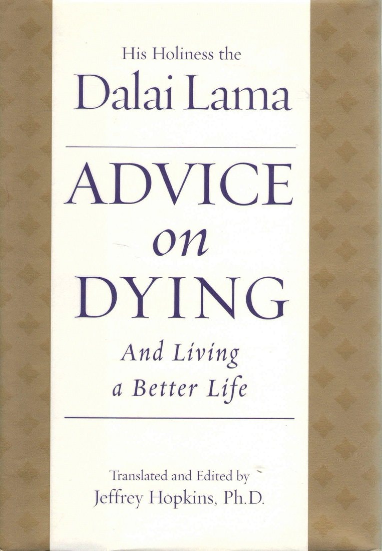 Advice on Dying: And Living a Better Life