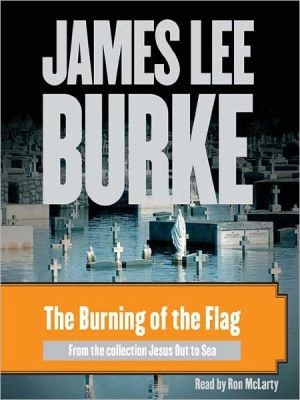 The Burning Of The Flag (from The Collection, Jesus Out To Sea)