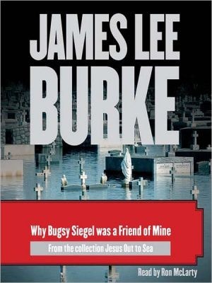 Why Bugsy Siegel Was A Friend Of Mine (from The Collection, Jesus Out To Sea)