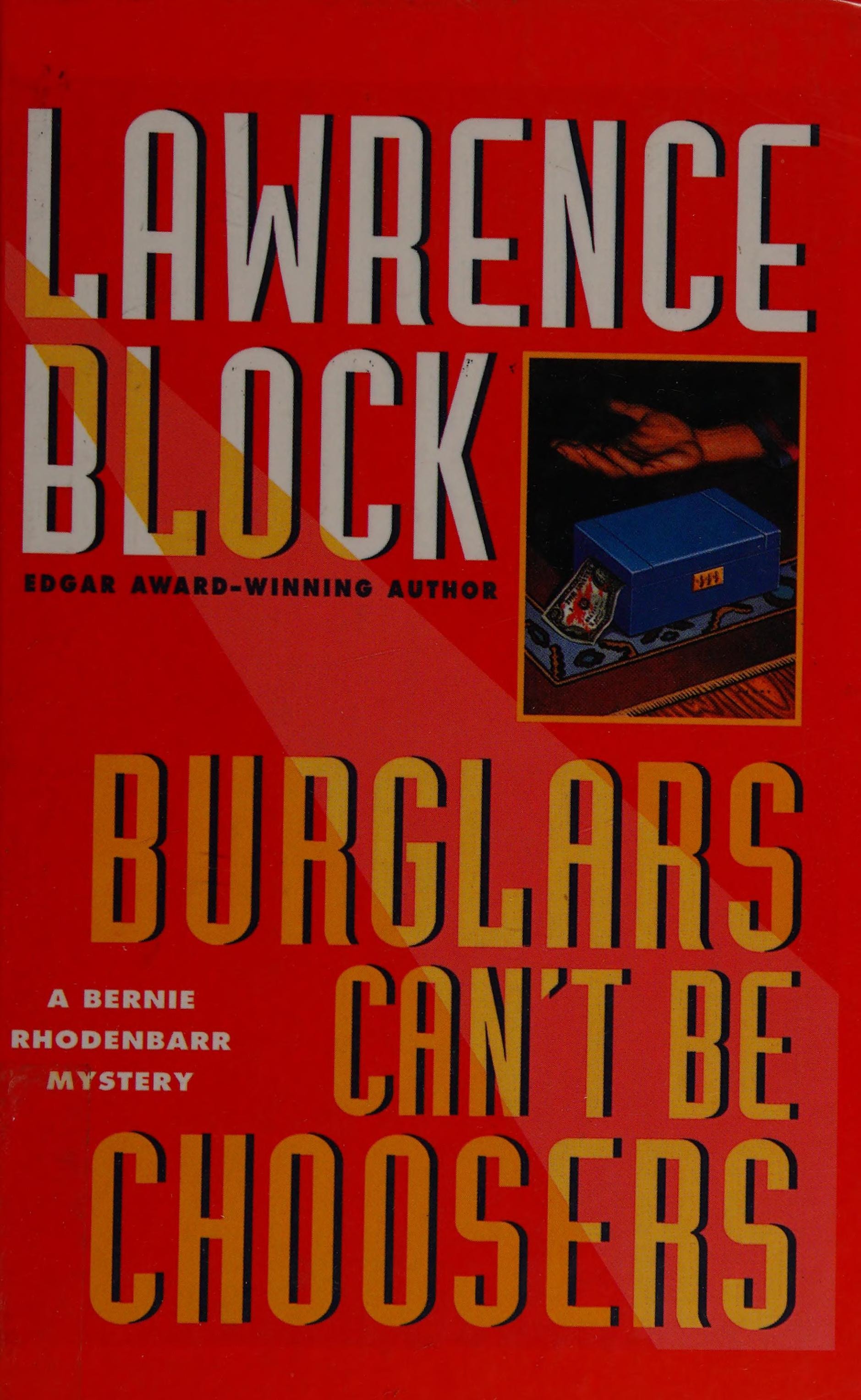 Burglars Can't Be Choosers