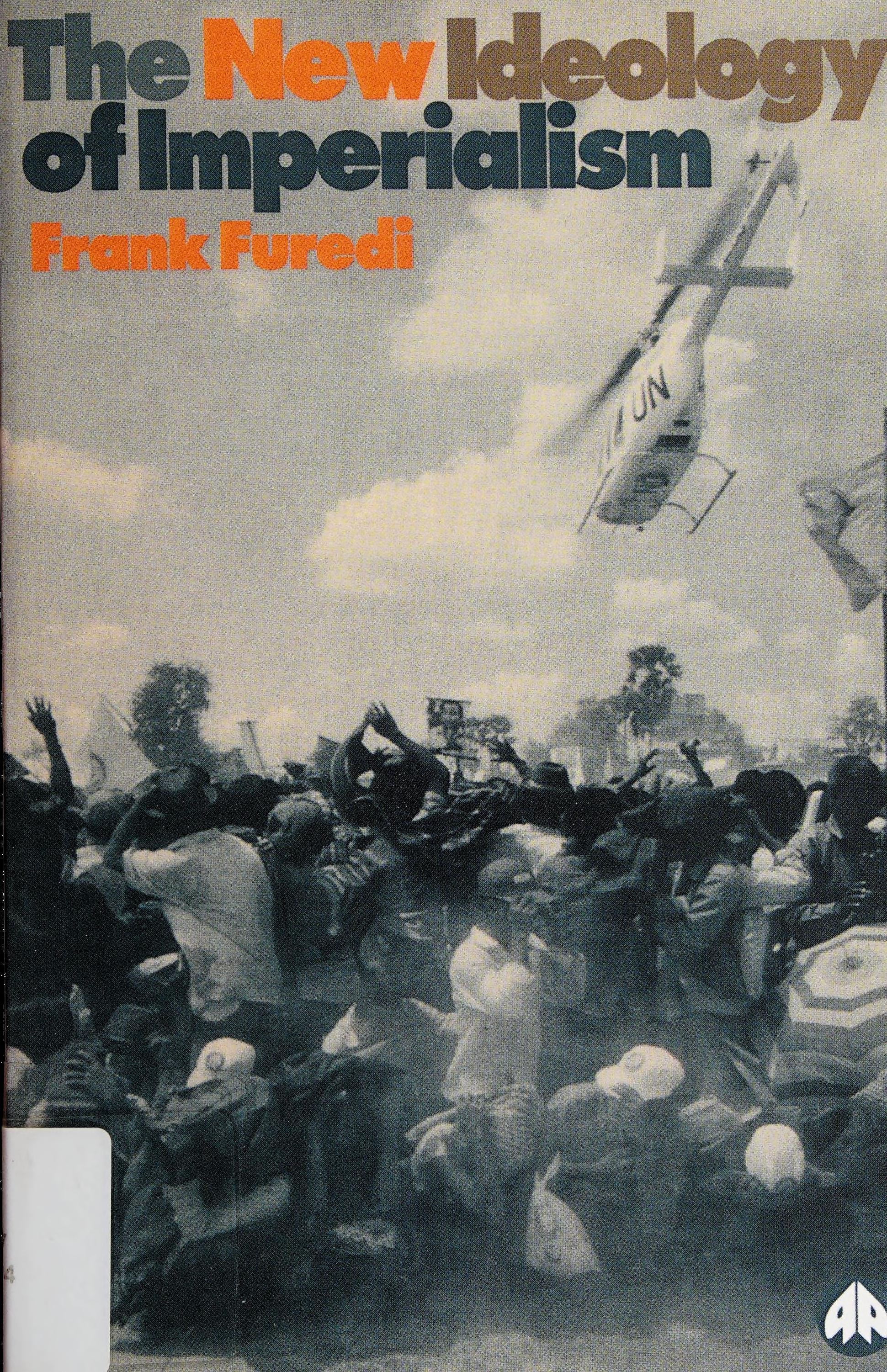 New Ideology of Imperialism Renewing the Moral Imperative