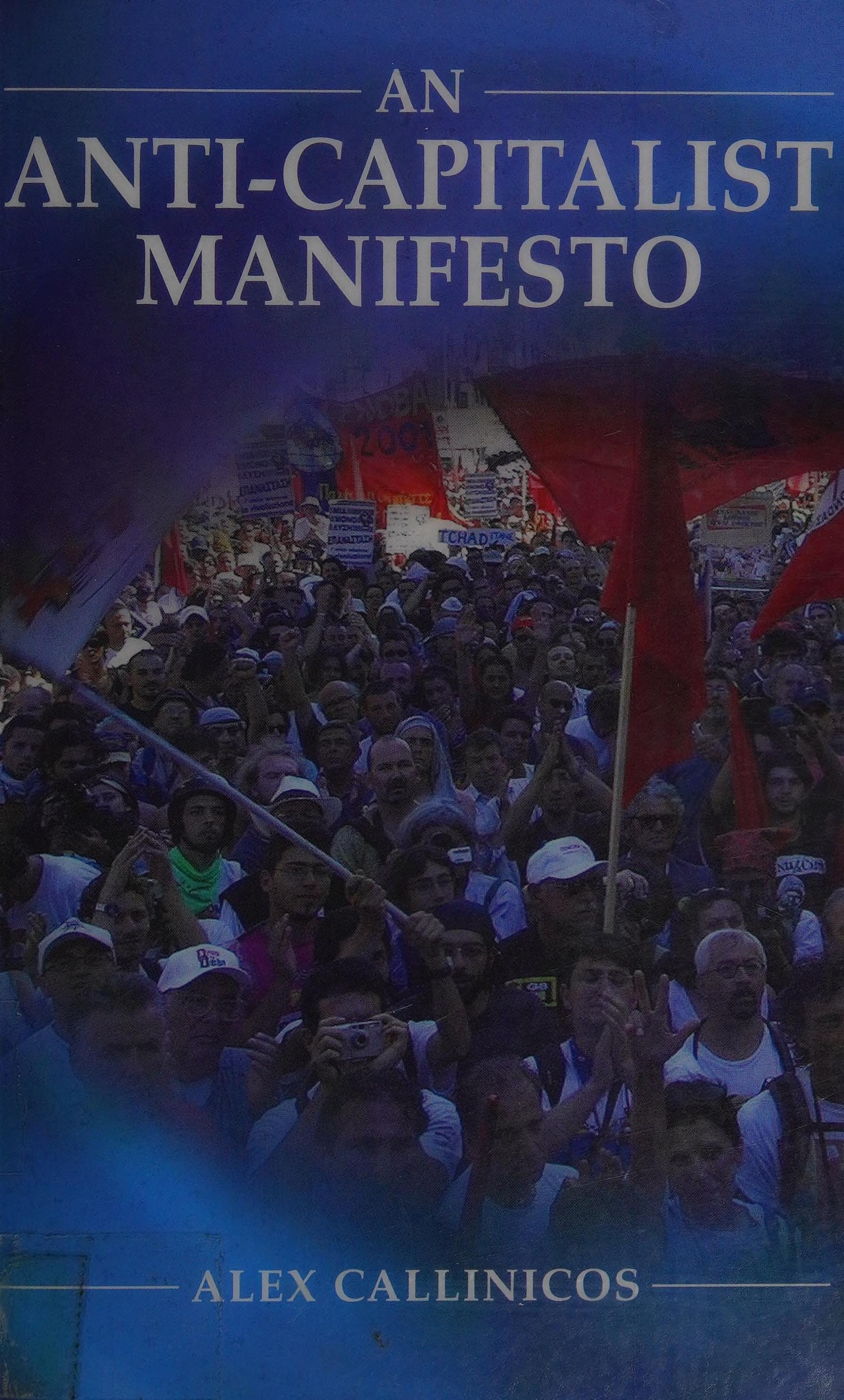 An Anti-Capitalist Manifesto