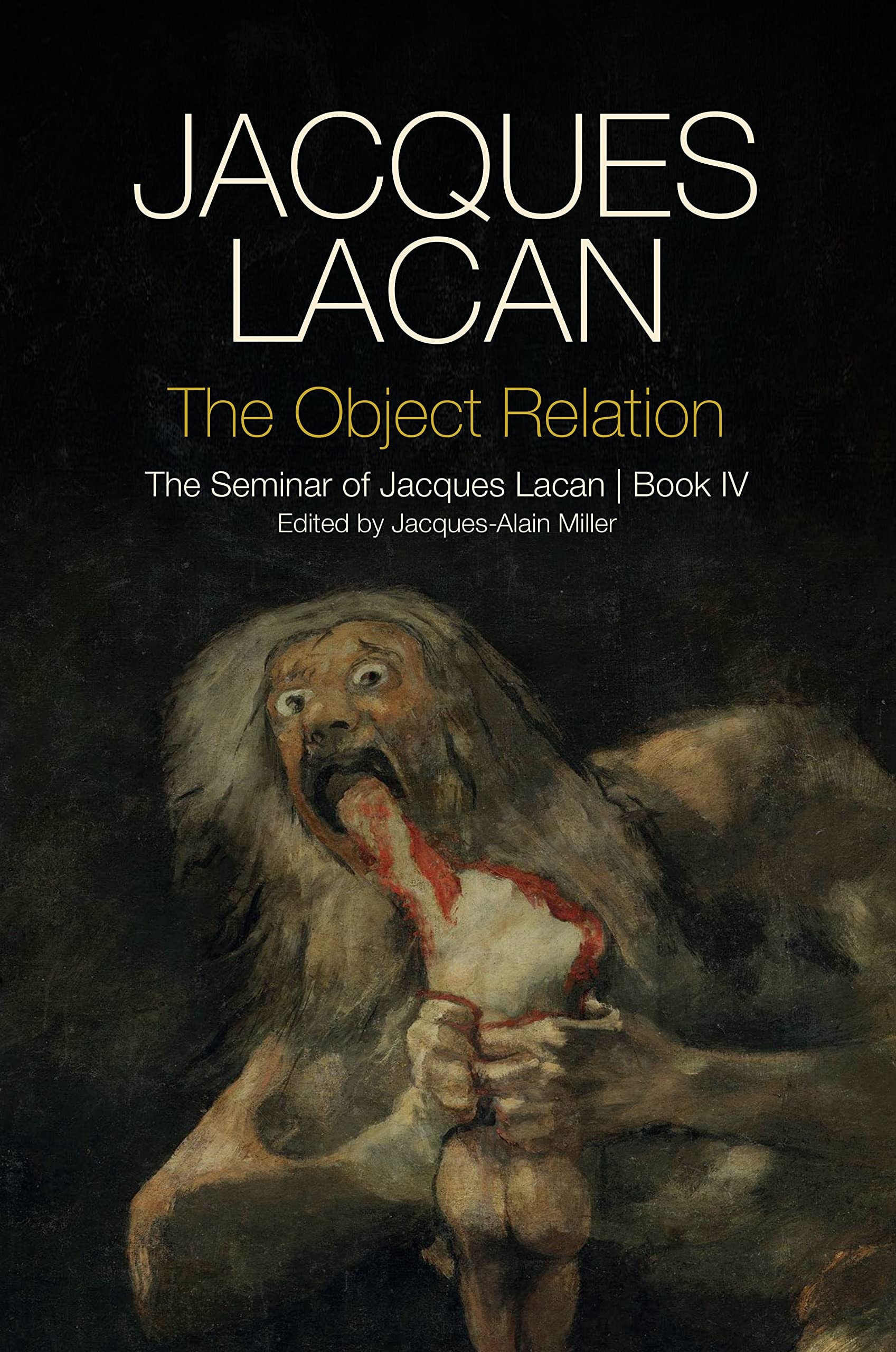 The Object Relation The Seminar of Jacques Lacan, Book IV