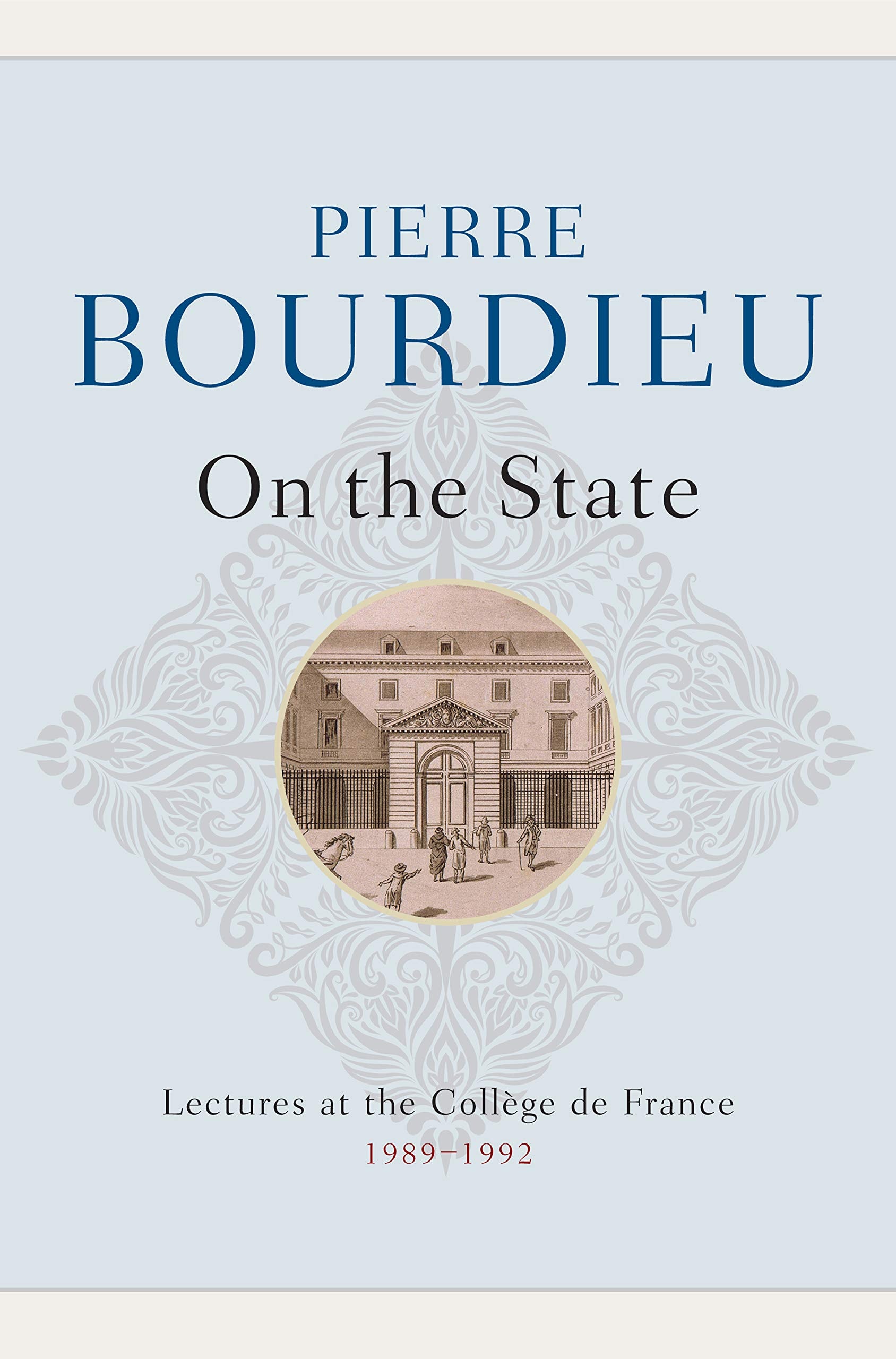 On the State Lectures at the Collège de France, 1989 - 1992