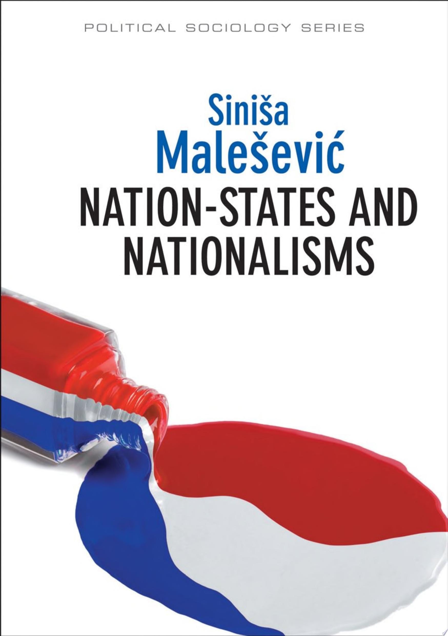 Nation-States and Nationalisms Organization, Ideology and Solidarity
