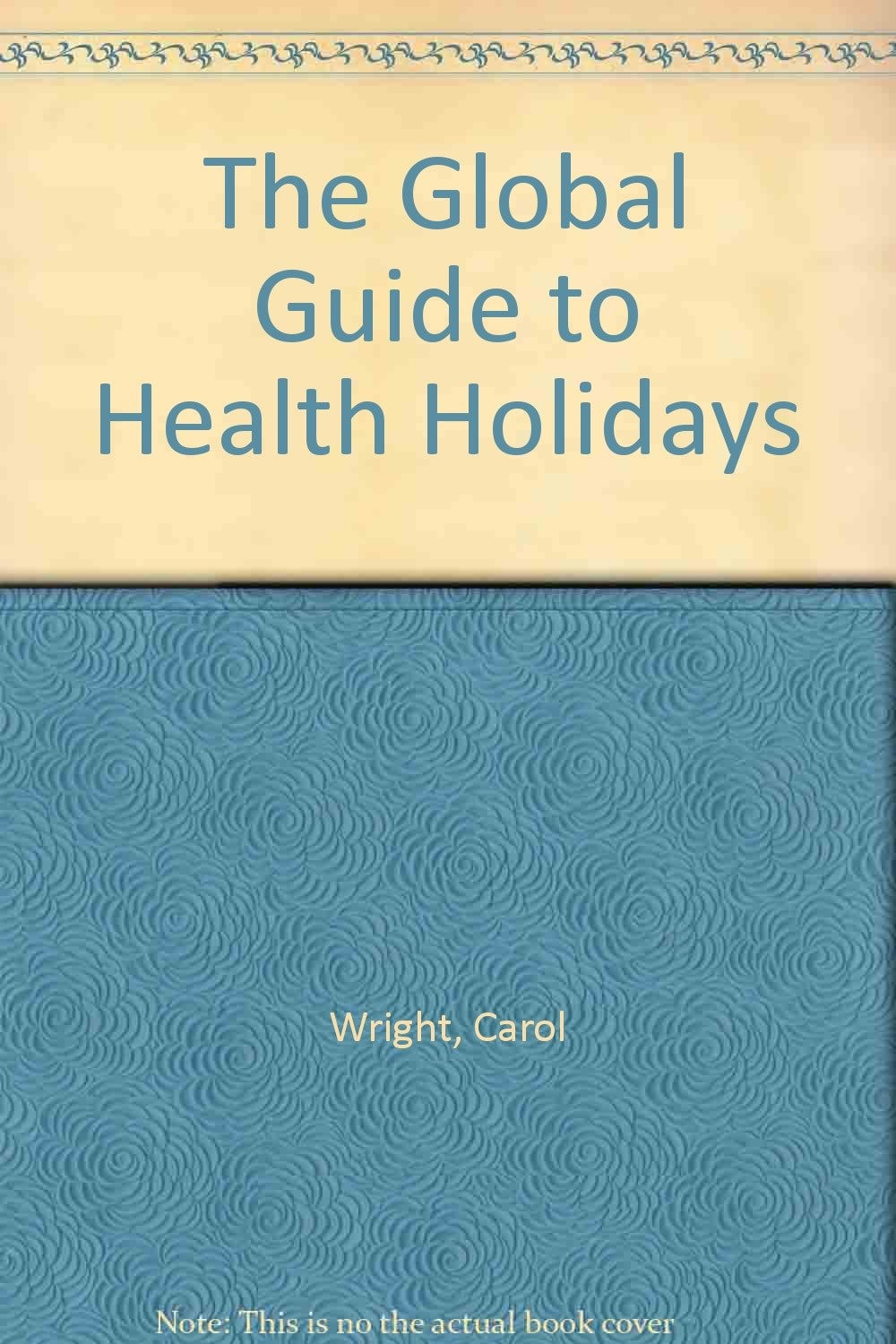 The Global Guide to Health Holidays