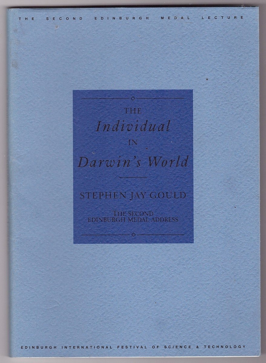 The Individual in Darwin's World: The Second Edinburgh Medal Address