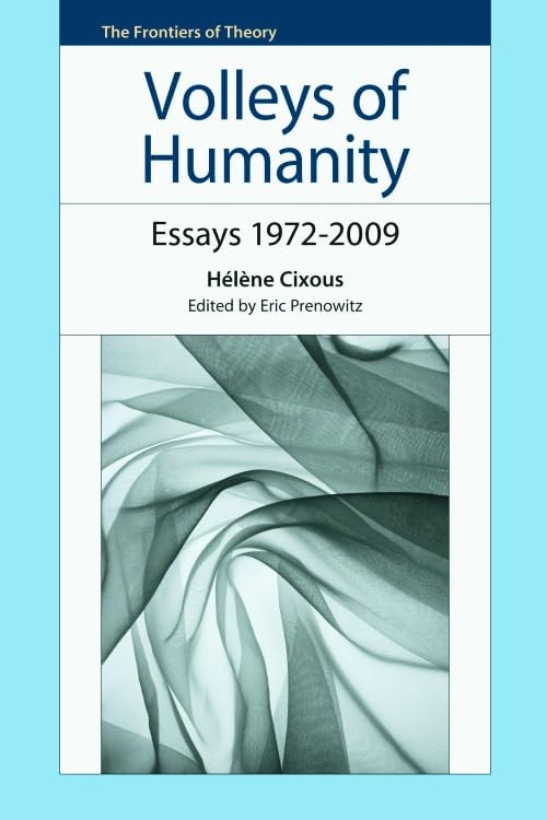 Volleys of Humanity Essays 1972-2009