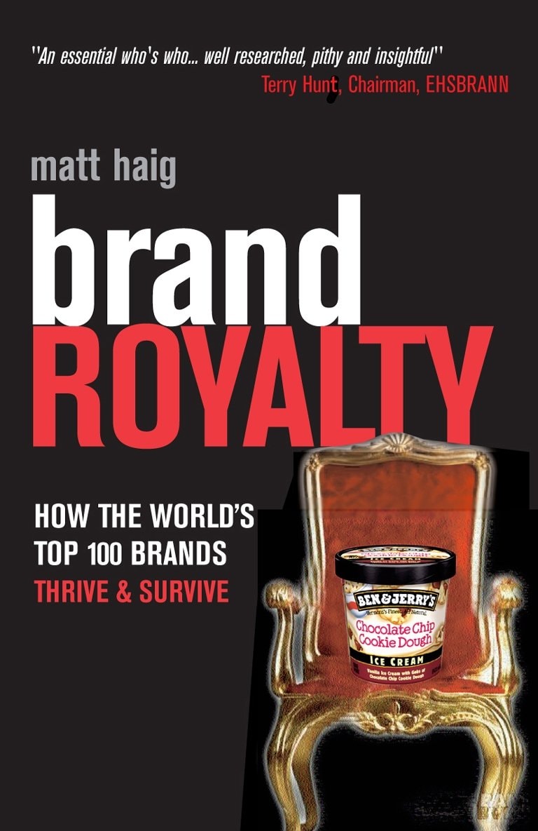 Brand Royalty: How the World's Top 100 Brands Thrive and Survive