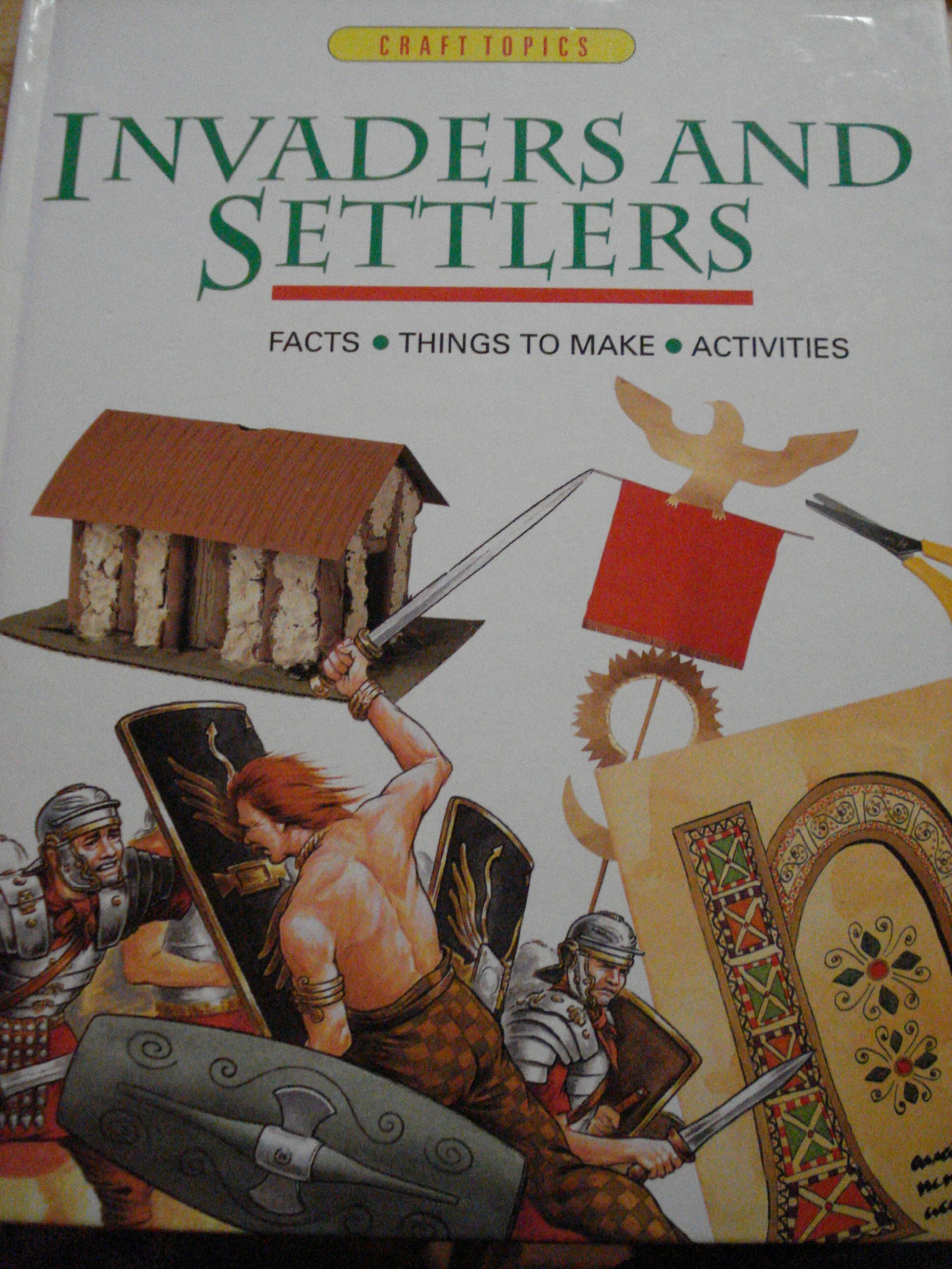 Invaders and Settlers
