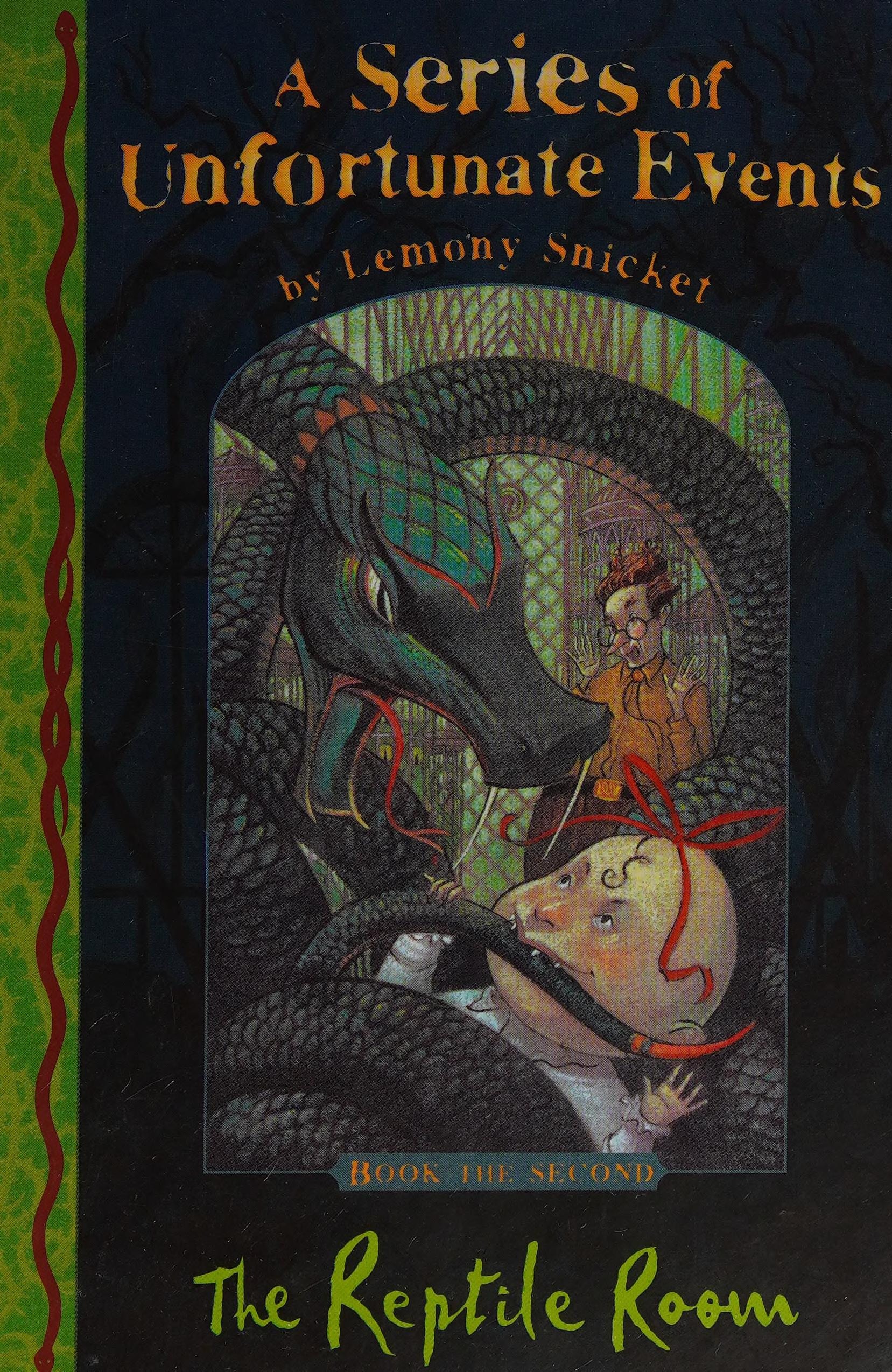 THE REPTILE ROOM: A SERIES OF UNFORTUNATE EVENTS Book the Second(Book Two, 2))